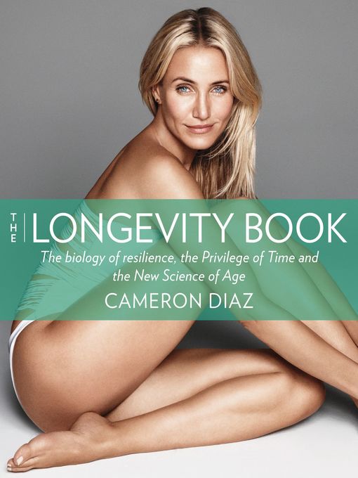 Title details for The Longevity Book by Cameron Diaz - Wait list